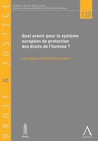 Quel avenir pour le système européen de protection des droits de l'homme ?