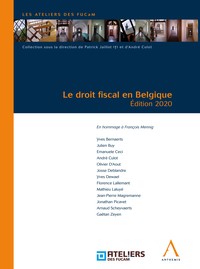 Le droit fiscal en Belgique - Edition 2020