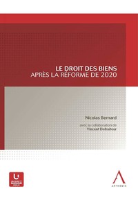 Le droit des biens après la réforme de 2020