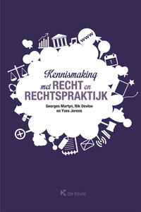 Een kennismaking met recht en rechtspraktijk (2018)