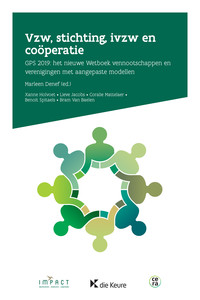 Vzw, stichting, ivzw en coöperatie. GPS 2019: het nieuwe Wetboek Vennootschappen en Verenigingen en aangepaste modellen