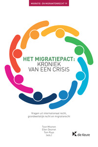 Migratie- en migrantenrecht - Deel 19 (Het Migratiepact: kroniek van een crisis)