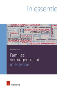 Familiaal vermogensrecht in essentie