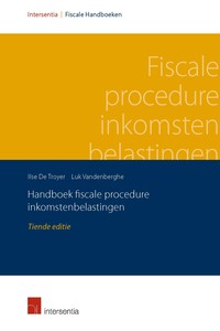 Handboek fiscale procedure inkomstenbelastingen 10de ed