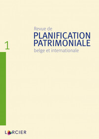 Revue de planification patrimoniale belge et internationale
